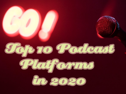 The 10 best podcast platforms in 2020